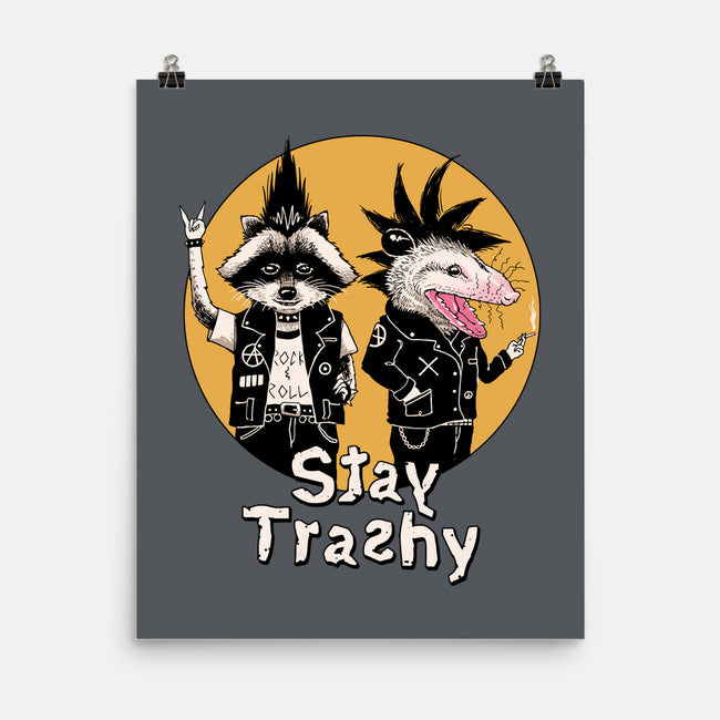 Stay Trashy-none matte poster-vp021