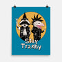 Stay Trashy-none matte poster-vp021