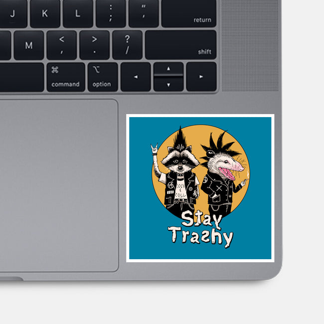 Stay Trashy-none glossy sticker-vp021