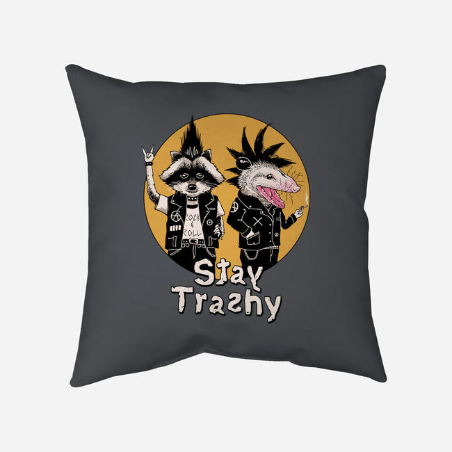 Stay Trashy-none removable cover w insert throw pillow-vp021