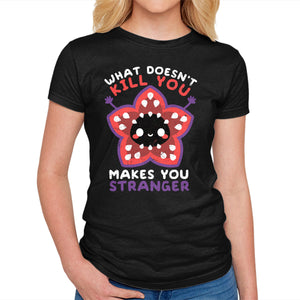 Makes You Stranger