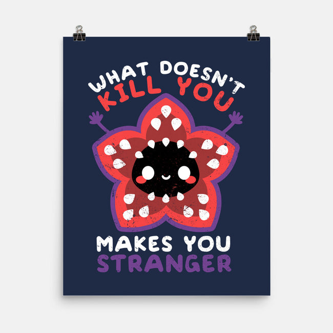 Makes You Stranger-none matte poster-NemiMakeit