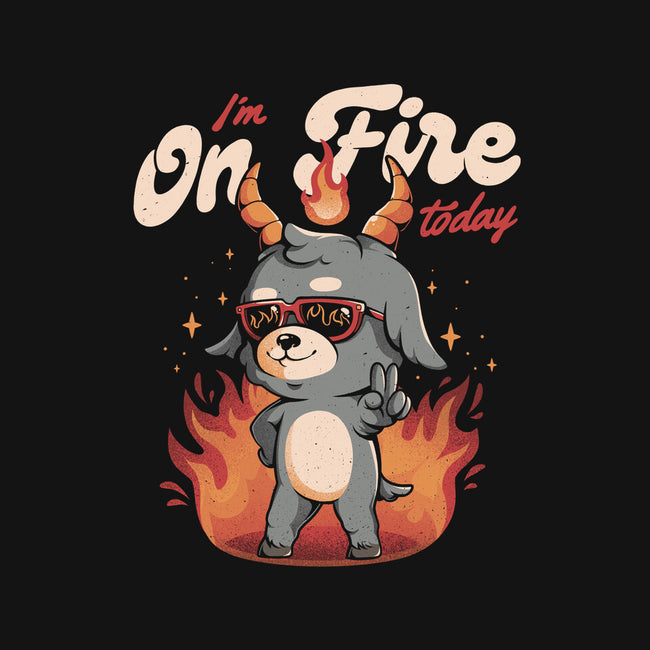 I'm On Fire Today-womens basic tee-eduely