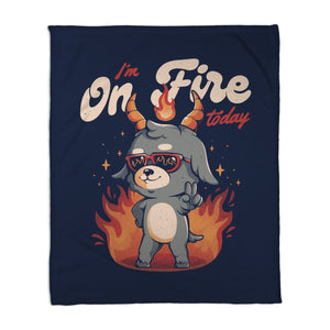 I'm On Fire Today