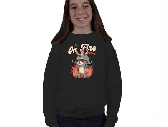 I'm On Fire Today