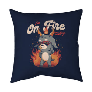 I'm On Fire Today