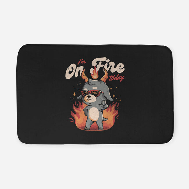 I'm On Fire Today-none memory foam bath mat-eduely