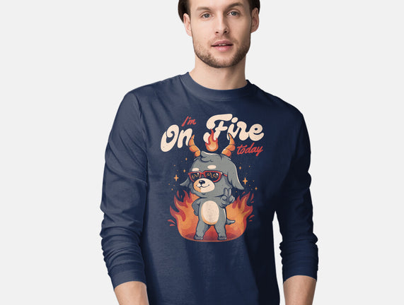 I'm On Fire Today