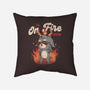 I'm On Fire Today-none removable cover w insert throw pillow-eduely