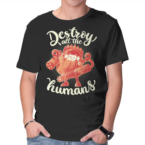 Destroy All The Humans