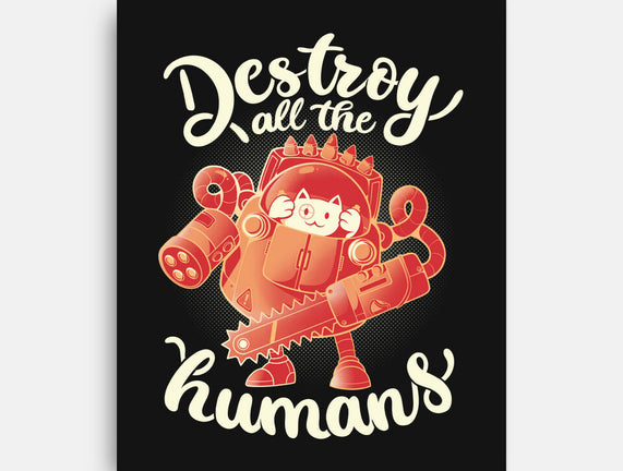 Destroy All The Humans