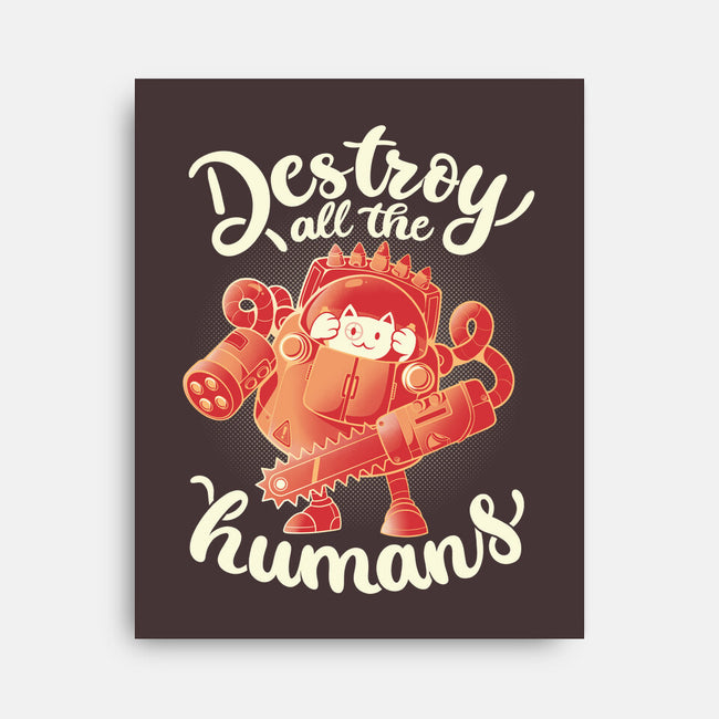 Destroy All The Humans-none stretched canvas-eduely