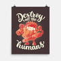 Destroy All The Humans-none matte poster-eduely