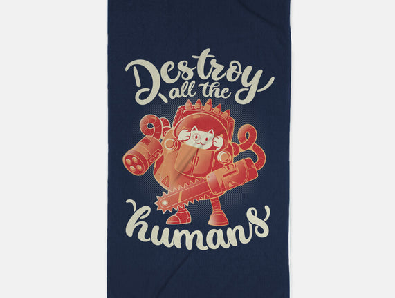 Destroy All The Humans