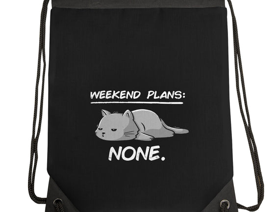 No Weekend Plans