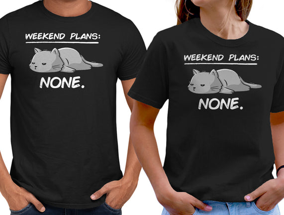 No Weekend Plans