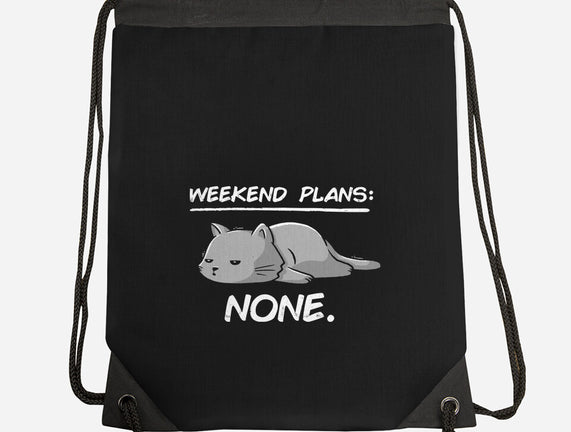 No Weekend Plans
