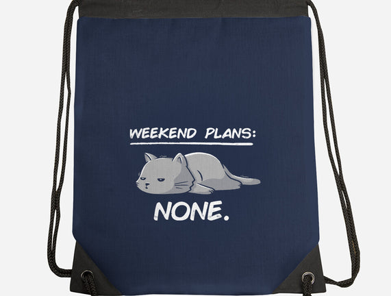 No Weekend Plans