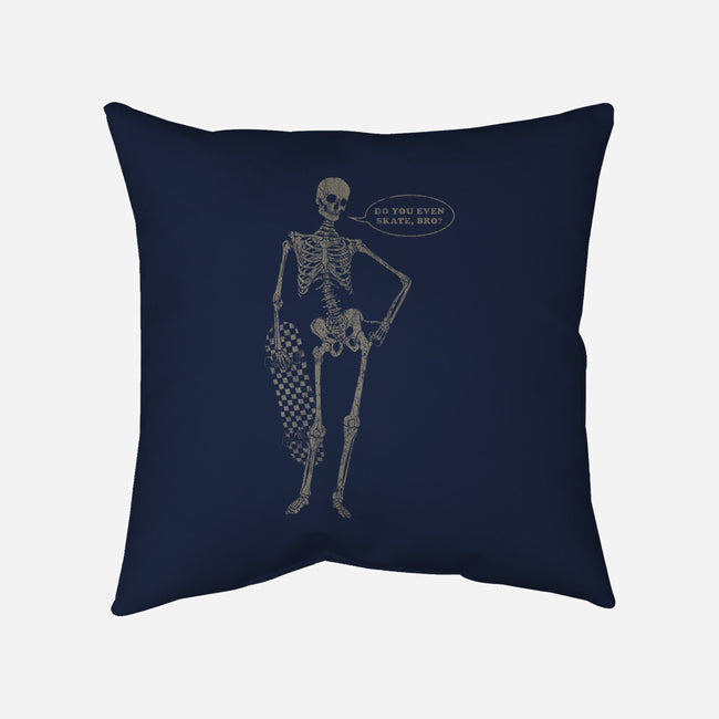 Do You Even Skate Bro-none removable cover w insert throw pillow-fanfreak1
