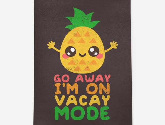 Pineapple Vacay Mode