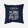 It's Not The Plane-none removable cover w insert throw pillow-Boggs Nicolas