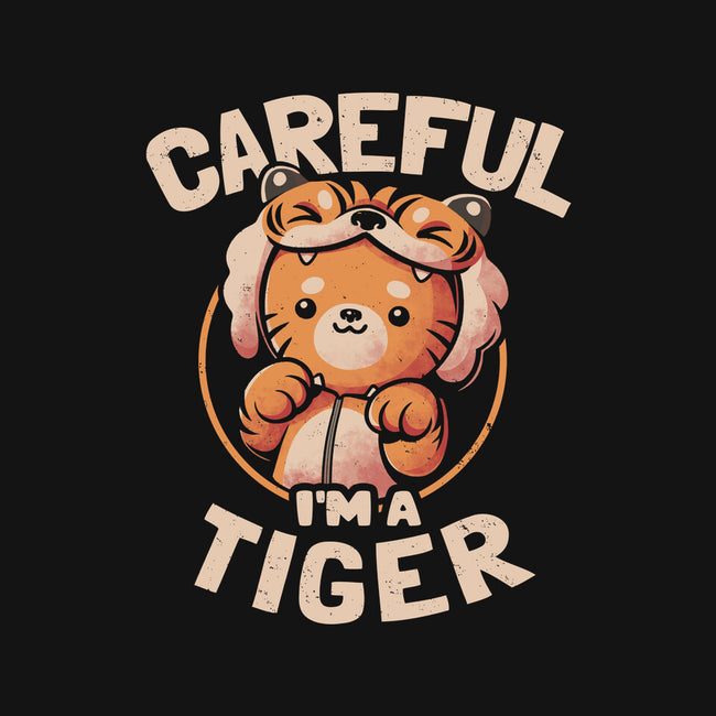 Careful I'm A Tiger-mens basic tee-eduely