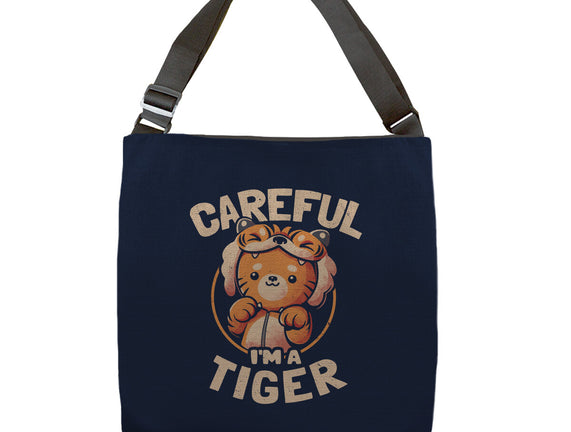 Careful I'm A Tiger