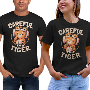 Careful I'm A Tiger