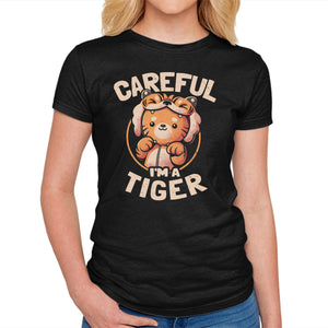 Careful I'm A Tiger