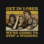 We're Going To Stop A Wedding-unisex basic tee-kg07