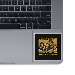 We're Going To Stop A Wedding