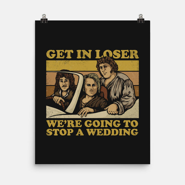 We're Going To Stop A Wedding-none matte poster-kg07