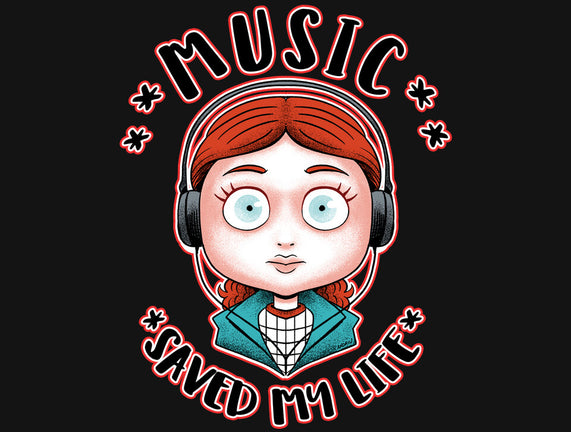 Music Saved My Life