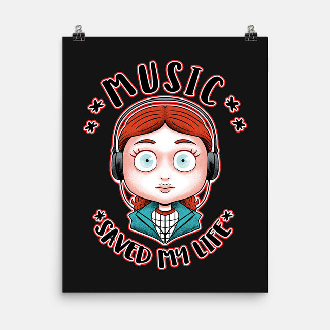 Music Saved My Life-none matte poster-Andriu
