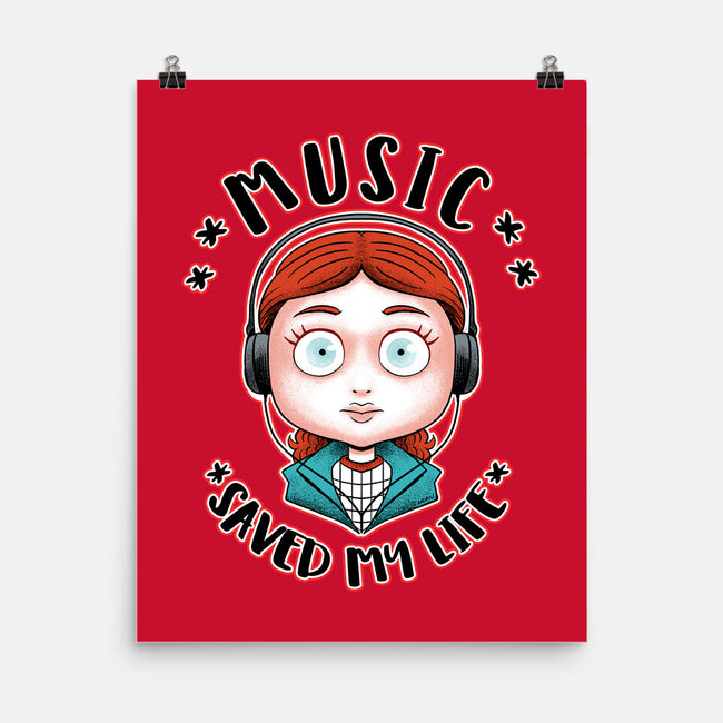 Music Saved My Life-none matte poster-Andriu