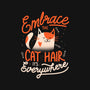 Embrace The Cat Hair-none removable cover throw pillow-eduely