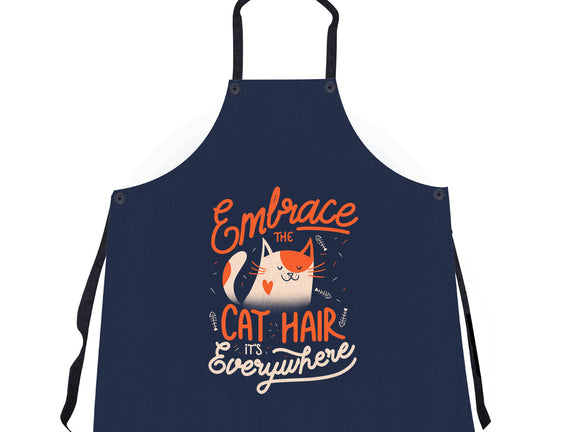 Embrace The Cat Hair