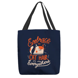 Embrace The Cat Hair