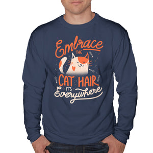 Embrace The Cat Hair