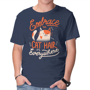 Embrace The Cat Hair