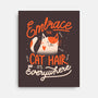 Embrace The Cat Hair-none stretched canvas-eduely