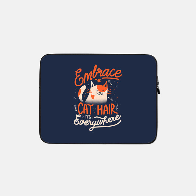 Embrace The Cat Hair-none zippered laptop sleeve-eduely