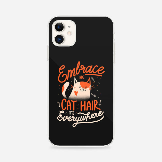Embrace The Cat Hair-iphone snap phone case-eduely