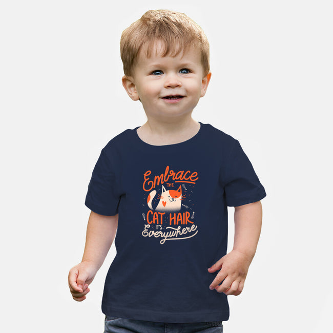 Embrace The Cat Hair-baby basic tee-eduely