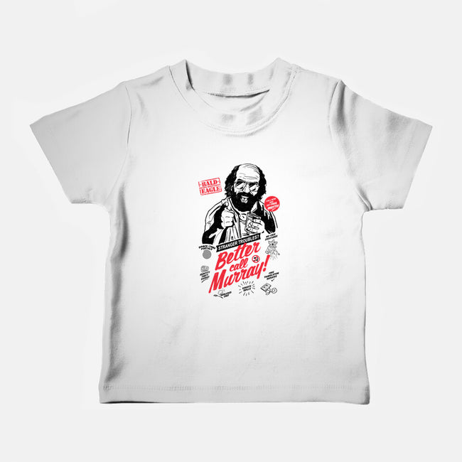 Better Call Murray-baby basic tee-Getsousa!