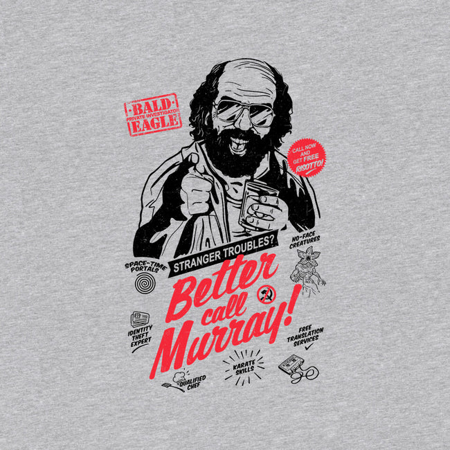 Better Call Murray-unisex crew neck sweatshirt-Getsousa!