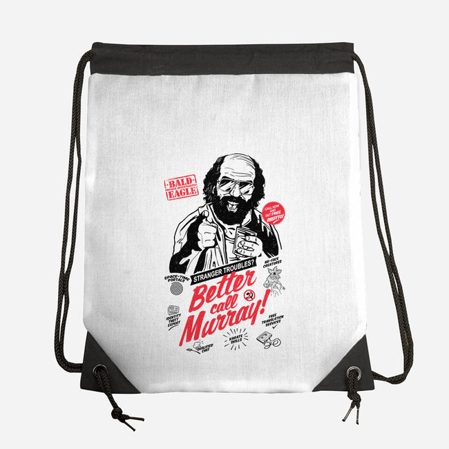 Better Call Murray-none drawstring bag-Getsousa!