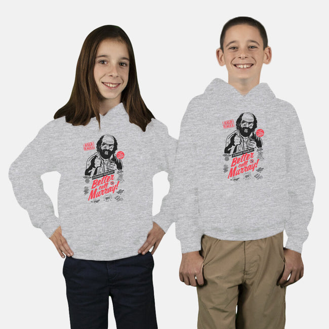 Better Call Murray-youth pullover sweatshirt-Getsousa!