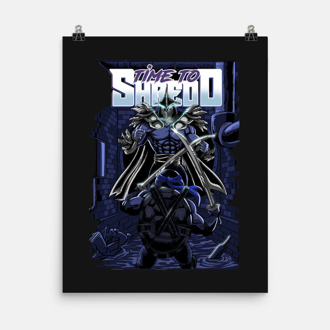 Time To Shredd-none matte poster-Diego Oliver