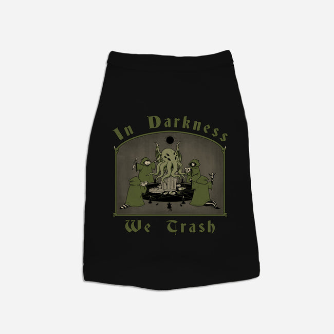 In Darkness We Trash-cat basic pet tank-pigboom